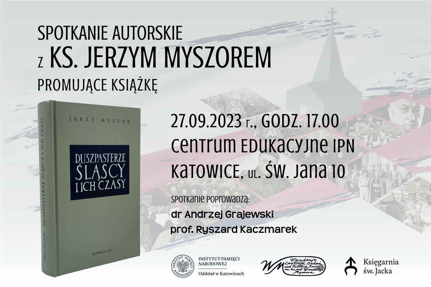 Spotkanie z ks. Jerzym Myszorem, promujące książkę „Duszpasterze śląscy i ich czasy”