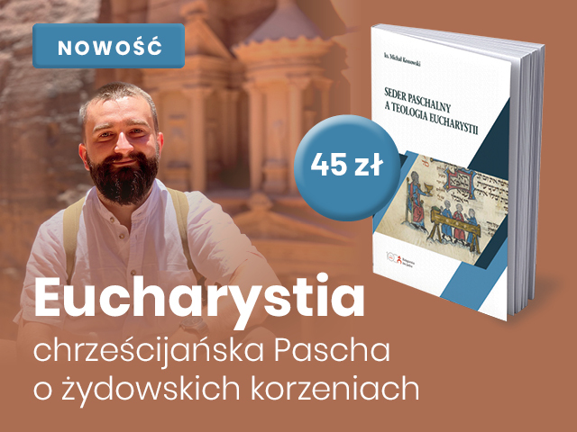 ks. michal kossowski seder paschalny a teologia eucharystii